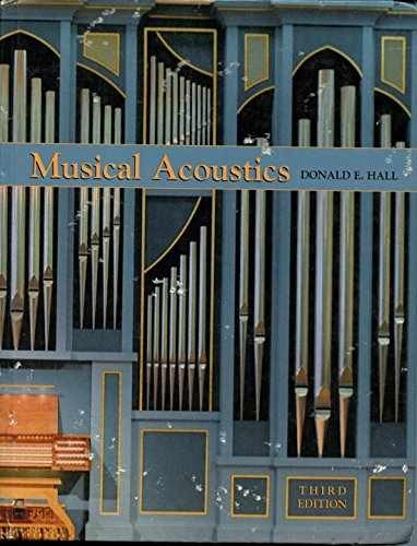 Musical Acoustics, 3rd Edition – Hardcover, by Hall Donald E. – Acceptable