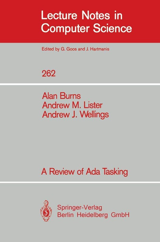 A Review of Ada Tasking (Lecture Notes in Computer Science, 262)