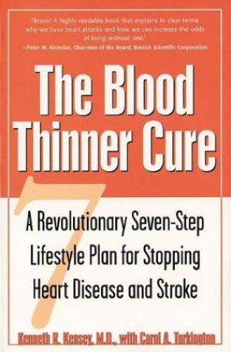 The Blood Thinner Cure : A Revolutionary Seven-Step Lifestyle Plan for…