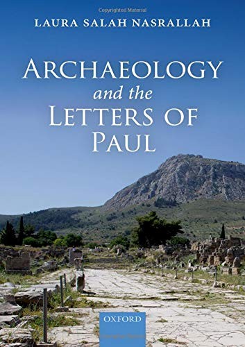 ARCHAEOLOGY AND THE LETTERS OF PAUL By Laura Salah Nasrallah – Hardcover *VG+*