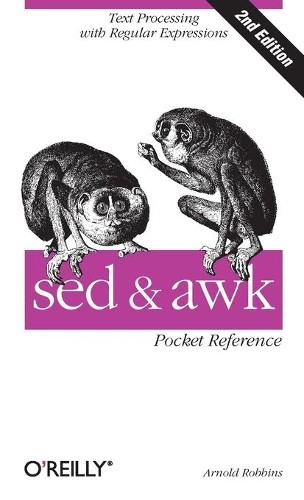 Arnold Robbins sed & awk Pocket Reference (Paperback)