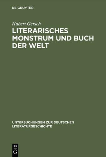 Hubert Gersch Literarisches Monstrum und Buch der Welt (Hardback)