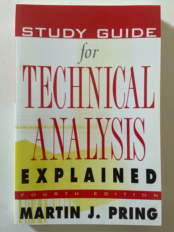 Study Guide for Technical Analysis Explained : The Successful Investor’s Guid…