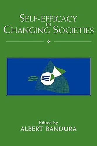 Self-Efficacy in Changing Societies by Albert Bandura: New