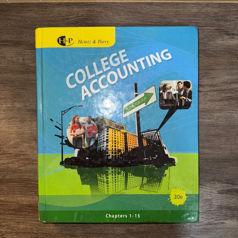 College Accounting Heintz Parry Textbook Chapters 1-15 20th Edition