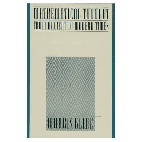 Mathematical Thought from Ancient to Modern Times, Vol. 3, Kline, Morris, New Bo