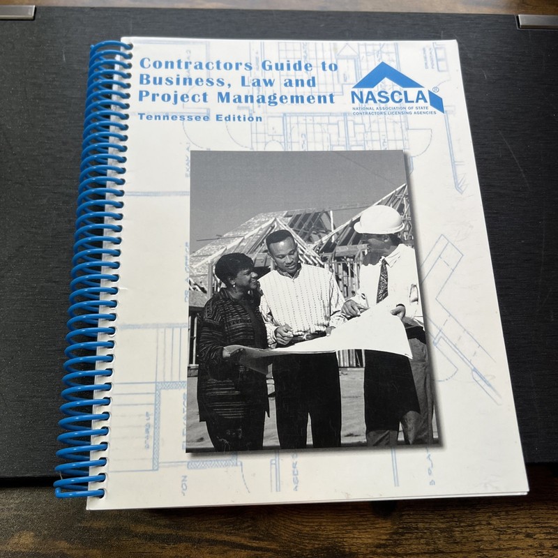 Tennessee Edition NASCLA Contractors Guide to Business, Law & Project Management