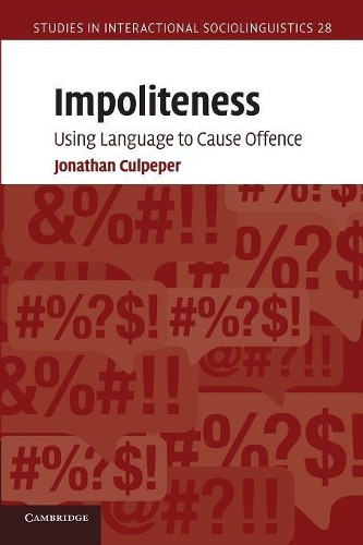 Jonathan Culpeper Impoliteness (Paperback) (UK IMPORT)