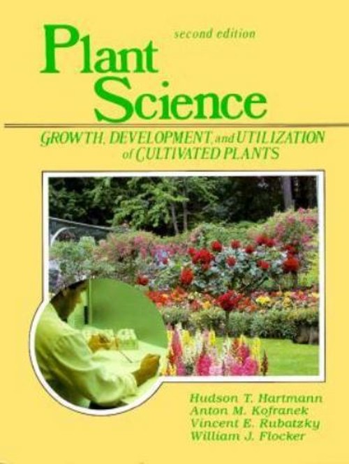 Plant Science : Growth, Development and Utilization of Cultivated