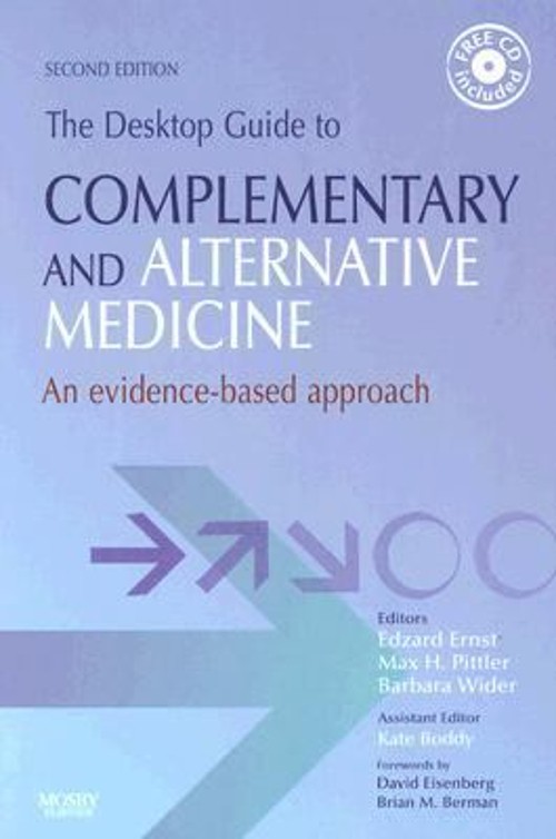 The Desktop Guide to Complementary and Alternative Medicine : An