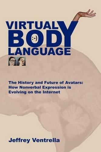 Jeffrey Ventrella Virtual Body Language (Paperback) (UK IMPORT)