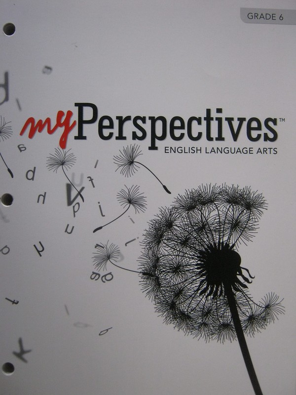 Myperspectives English Language Arts 2017 Student Edition Grade 06 [Paperback]