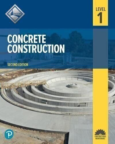 Concrete Construction, Level 1 by NCCER (2020, Trade Paperback)