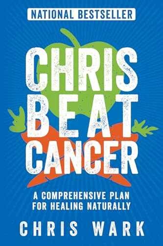 Chris Beat Cancer: A Comprehensive Plan – Paperback, by Wark Chris – Very Good