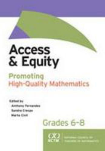 Access And Equity: Promoting High-Quality Mathematics In Grades 6-8 by Sandra…