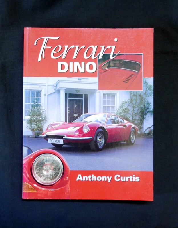 Ferrari Dino by Anthony Curtis. (Collectible/Out-of-Print)
