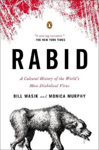 Bill Wasik Monica Murphy Rabid (Paperback)