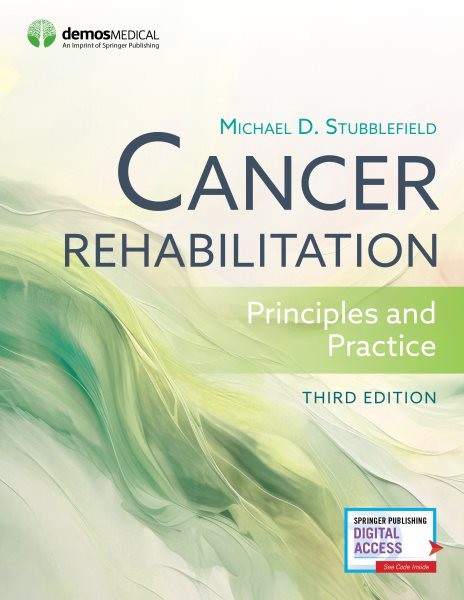 Cancer Rehabilitation : Principles and Practice, Paperback by Stubblefield, M…