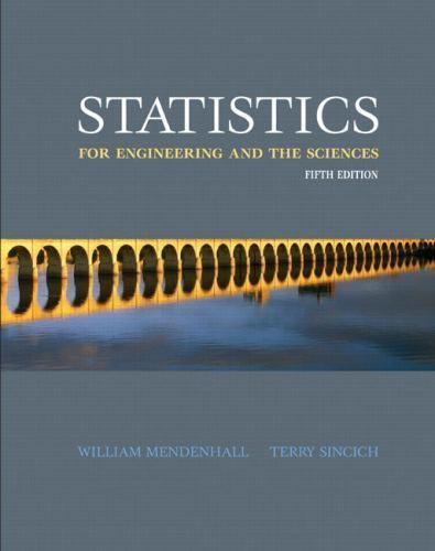 STATISTICS FOR ENGINEERING AND THE SCIENCES By William Mendenhall & Terry VG