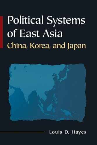 Political Systems of East Asia – Paperback, by Hayes Louis D. – Acceptable
