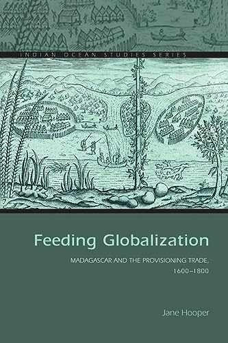 Feeding Globalization: Madagascar and – Paperback, by Hooper Jane – Very Good