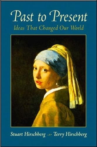 Past to Present: Ideas That Changed…, Hirschberg, Ter