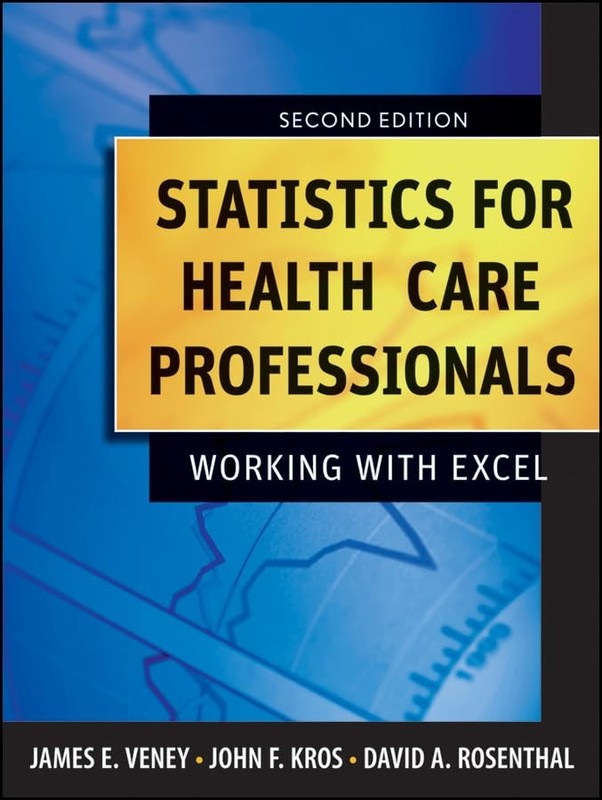Statistics for Health Care Professionals (Public Health/Epidemiology and Bio…