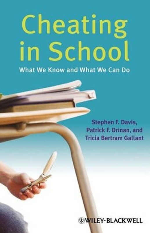 Cheating in School: What We Know and What We Can Do by Stephen F. Davis (English