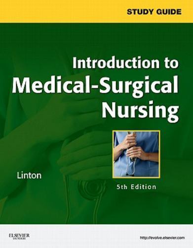 Study Guide for Introduction to Medical-Surgical Nursing (2011) + Answer Key