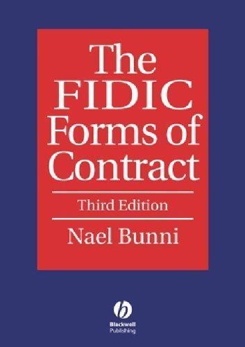 Fidic Forms Of Contract : The Fourth Edition of the Red book, 1992; The 1996 …