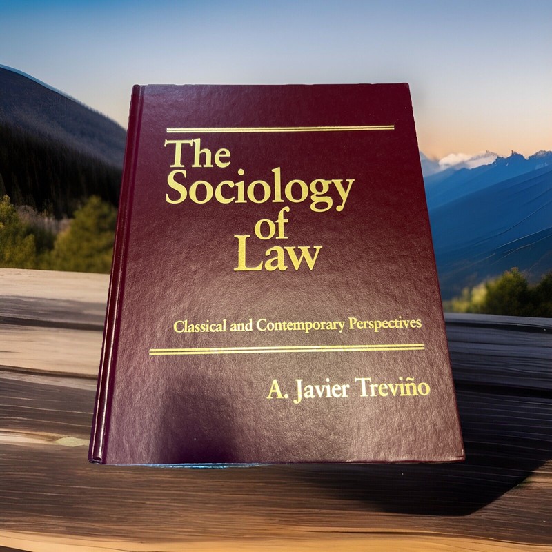 The Sociology of Law: Classical and Contemporary Perspectives