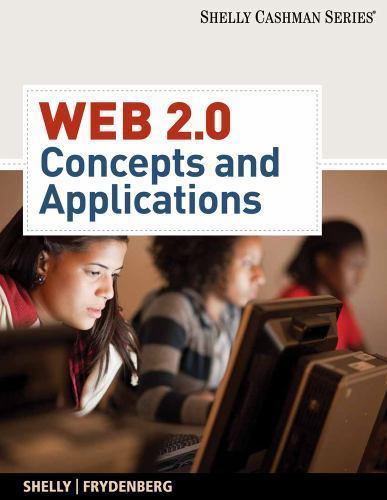 Web 2.0: Concepts and Applications (Available Titles Skills Assessment Manager