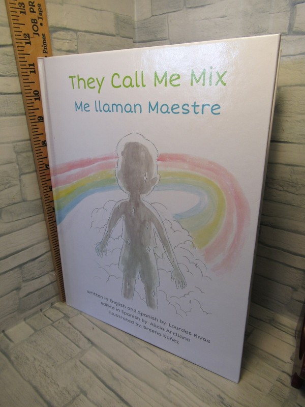 They Call Me Mix/Me Llaman Maestre by Rivas, Lourdes