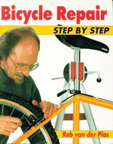 Bicycle Repair Step by Step: The Full-Color Manual of Bicycle Maintenance and…