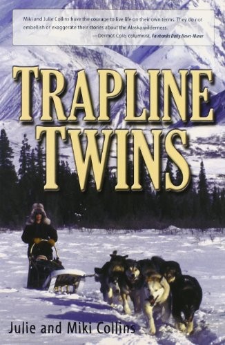 TRAPLINE TWINS By Julie Collins & Miki Collins **BRAND NEW**