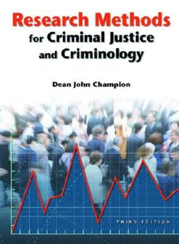 Research Methods for Criminal Justice and Criminology (3rd Edition) – GOOD