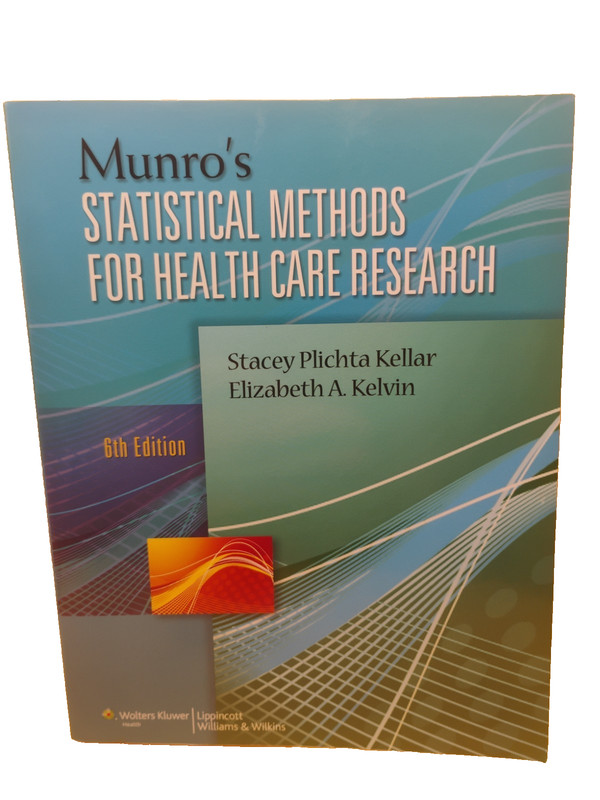 Kellar Munro’s Statistical Methods for Health Care Research 6th Ed Sealed Code
