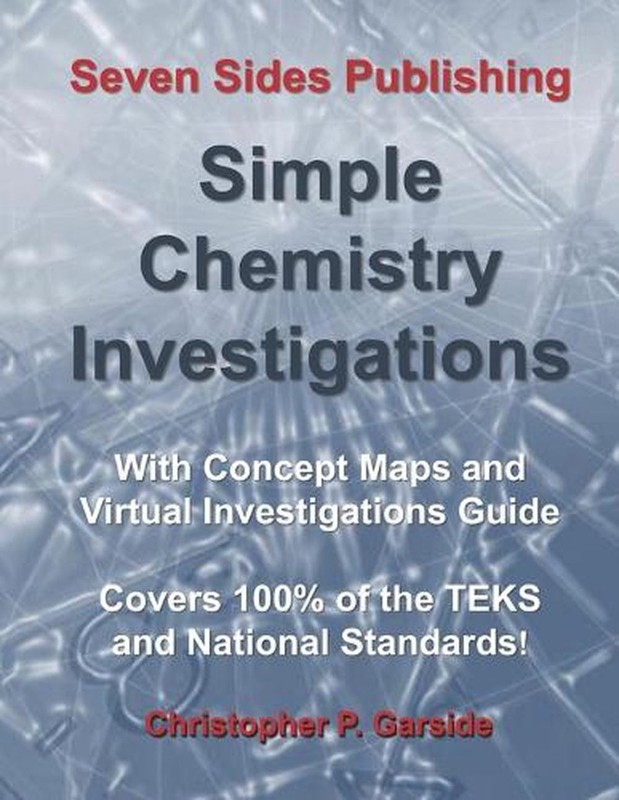 Simple Chemistry Investigations: With Concept Maps and Virtual Investigations Gu