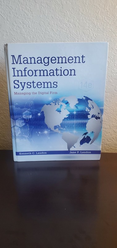 Management Information Systems : Managing the Digital Firm by Jane P Laudon (V1)