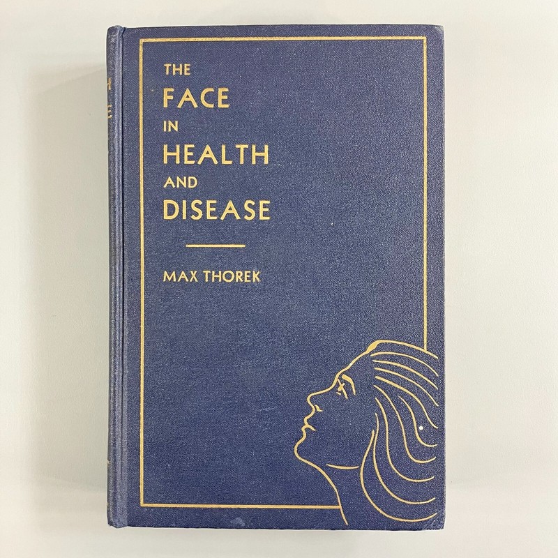 The Face in Health & Disease, Max Thorek, 1946 HC Hardcover