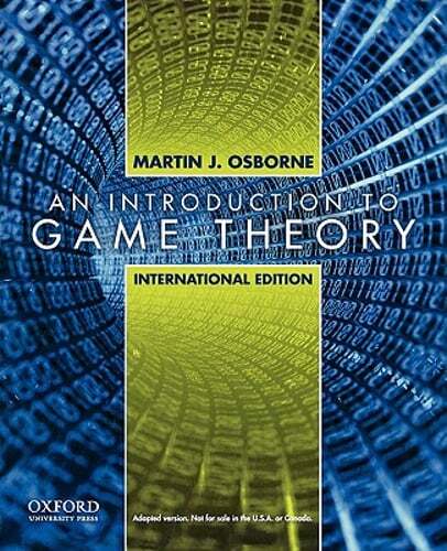 Introduction to Game Theory: International Edition by Martin J. Osborne: Used