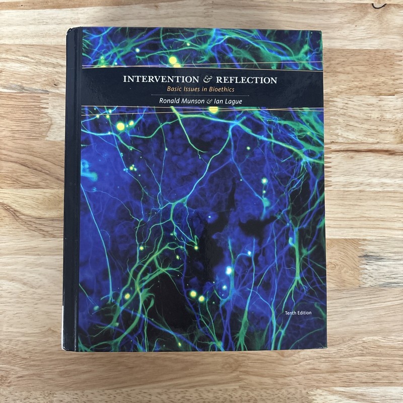 Intervention and Reflection: Basic Issues in Bioethics