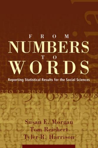 From Numbers to Words: Reporting Statistical Results for the Social Sciences