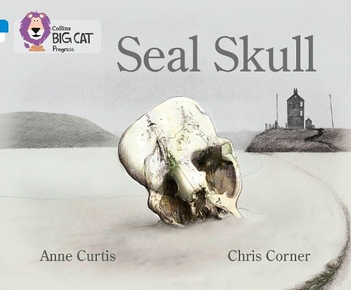Anne Curtis Seal Skull (Paperback) Collins Big Cat Progress