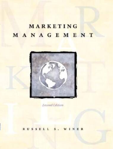 Marketing Management, Second Edition – Hardcover By Winer, Russell S – GOOD