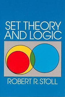 Set Theory and Logic by Robert R. Stoll (1979, Trade Paperback, GOOD CONDITION)