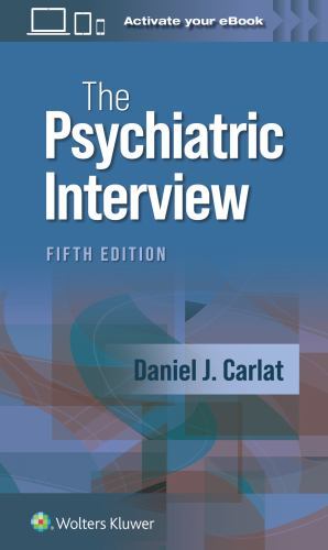 The Psychiatric Interview, CARLAT, DANIEL J., 9781975212971