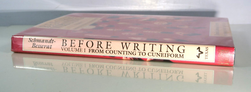 Before Writing, Vol. I: From Counting to Cuneiform Schmandt-Besserat HC/DJ ©1992 gallery