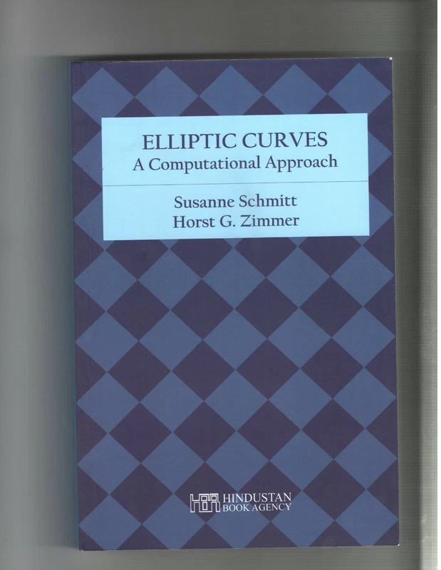 Elliptic Curves:A Computational Approach by Susanne 1st ed 9789380250014