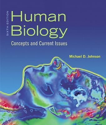 Human Biology: Concepts and Current Issues by Michael D. Johnson